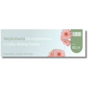 Wejściówka: „Widzę siebie” 21.05.2026